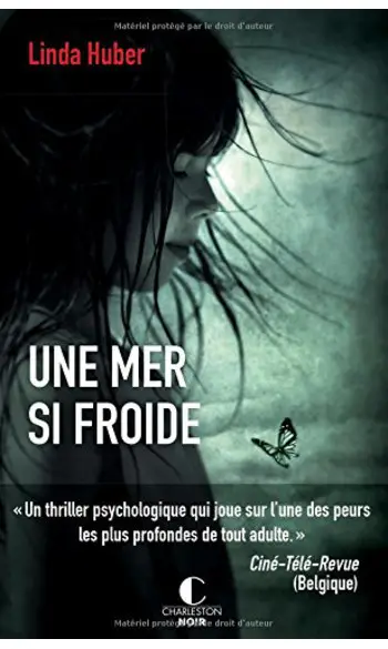 Une mer si froide ( Huber Linda )