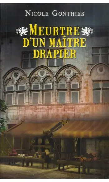 Meurtre d'un maitre drapier ( Nicole Gon