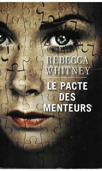 Le Pacte des menteurs ( Rebecca Whitney