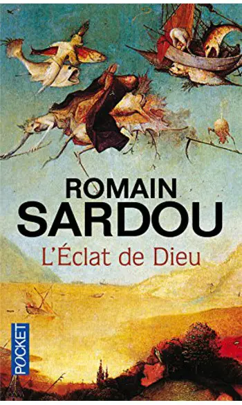 L'éclat de Dieu ( Romain SARDOU )