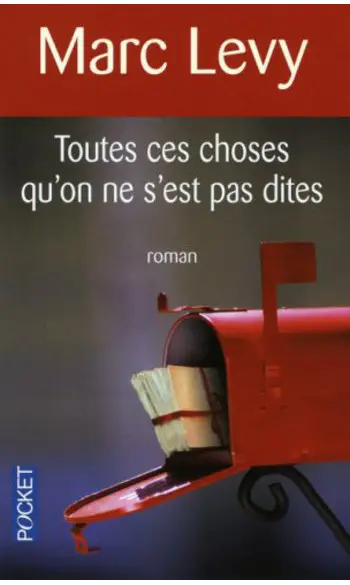 Toutes ces choses qu'on ne s'est pas dit