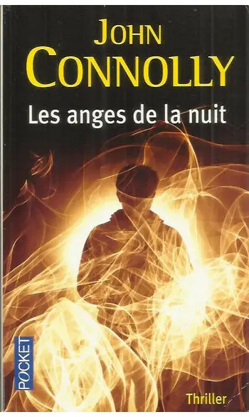 Les anges de la nuit ( John CONNOLLY )