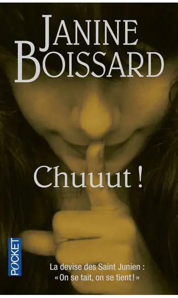 Chuuut ! ( Janine BOISSARD )