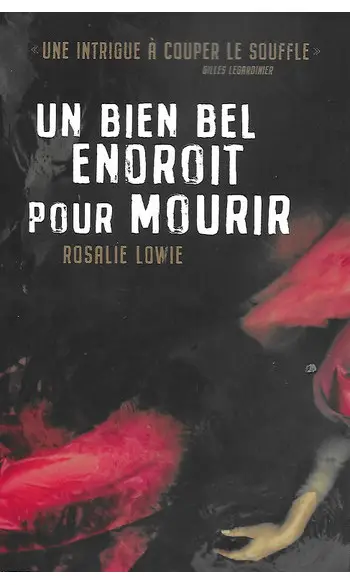 Un bien bel endroit pour mourir ( Rosali