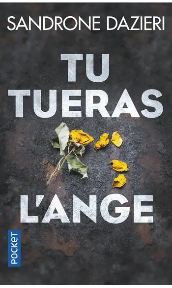 Tu tueras l'ange ( Sandrone DAZIERI )