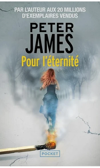 Pour l'éternité ( Peter James )