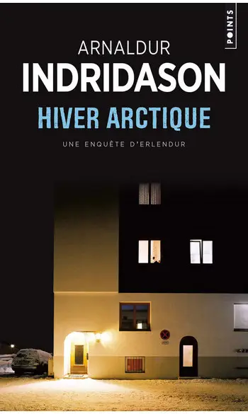 Hiver arctique ( Arnaldur Indridason )