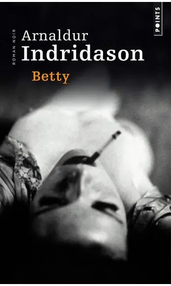 Betty ( Arnaldur Indridason )