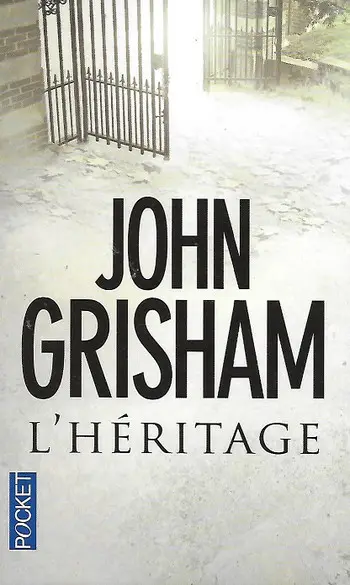 L'héritage ( John GRISHAM )