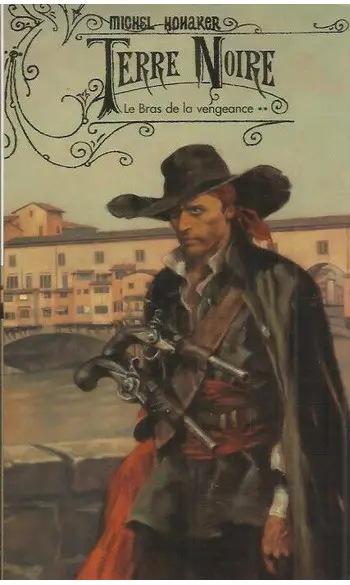 Terre Noire, Tome 2 : Le bras de la veng