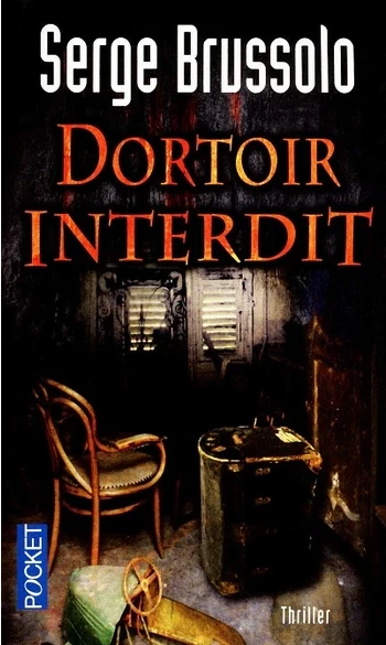 Dortoir interdit ( Serge Brussolo )