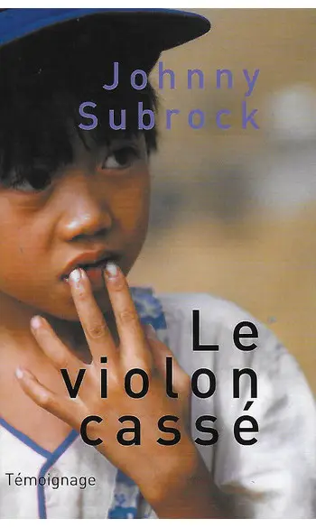 Le violon cassé ( Johnny Subrock )