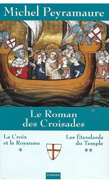 Le roman des croisades Tome 1 et 2
