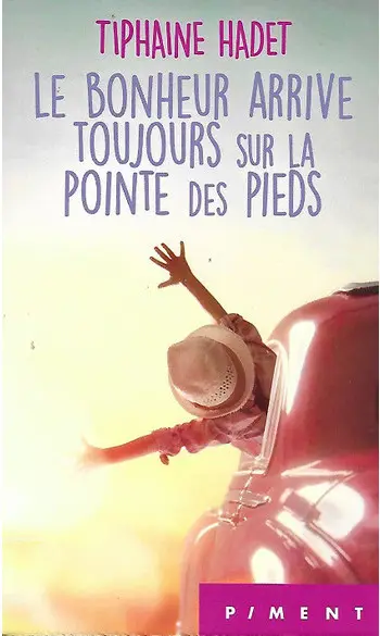 Le bonheur arrive toujours sur la pointe