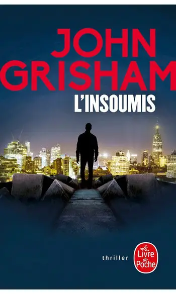 L'Insoumis ( John Grisham )
