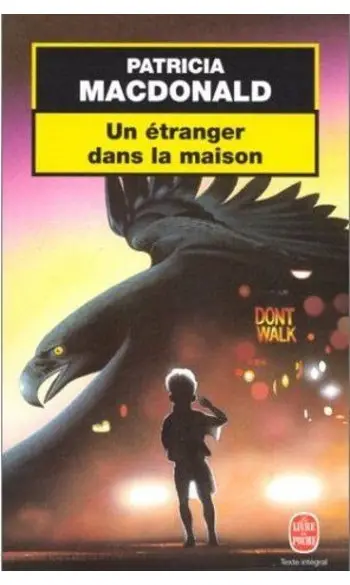 Un étranger dans la maison ( Patricia MA