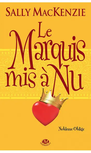 Le Marquis mis à nu ( Sally MacKenzie )