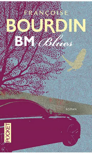 BM Blues ( Françoise Bourdin )