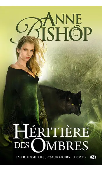 Héritière des ombres ( Anne Bishop )