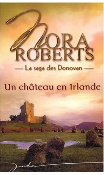Un château en Irlande ( Nora Roberts )