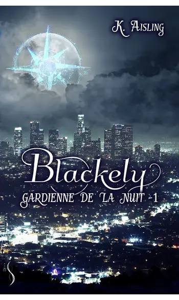 Blackely, gardienne de la nuit 1