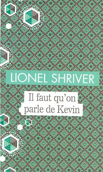 Il faut qu'on parle de Kevin ( L Shriver