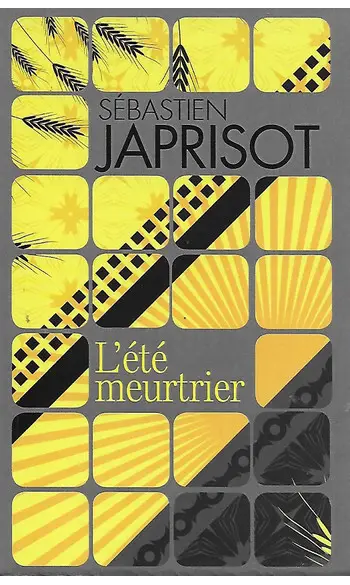 L'été meurtrier ( Sébastien Japrisot )