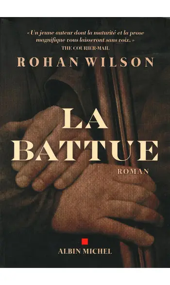 La Battue ( Rohan Wilson )