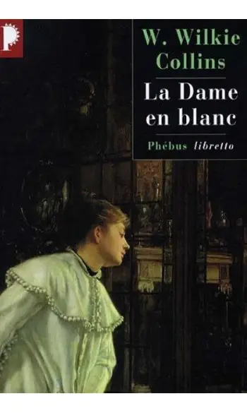La Dame en blanc ( Wilkie Collins )