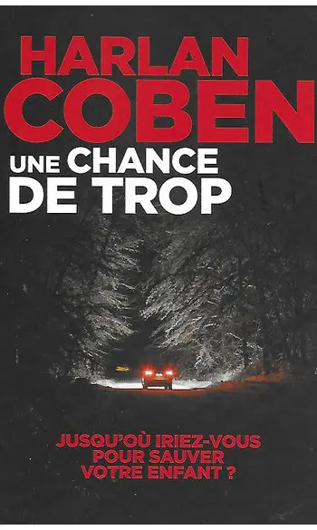 Une chance de trop ( Harlan Coben )