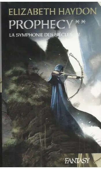 La symphonie des siècles, Tome 2 : Proph
