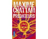 Prédateurs ( Maxime CHATTAM )