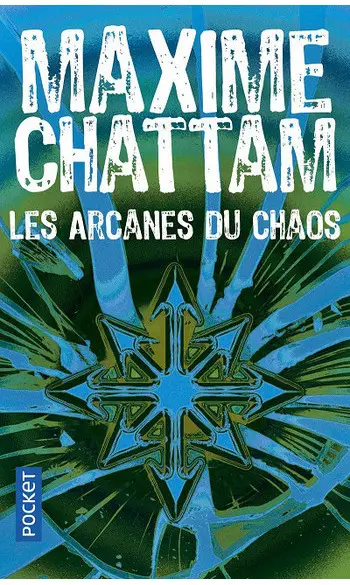 Les arcanes du chaos ( Maxime CHATTAM )