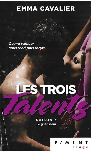 Les trois talents Saison 3 Les guérisseu
