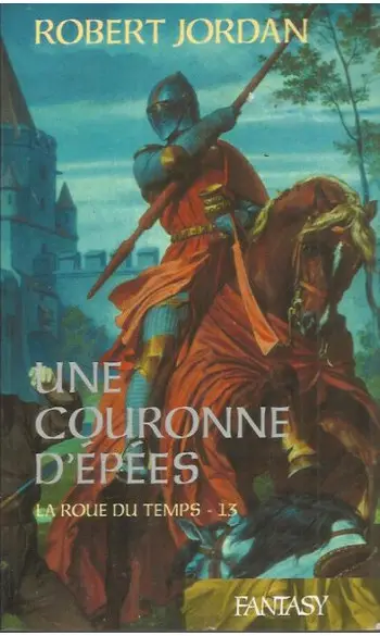 La Roue du Temps, Tome 13 : Une couronne