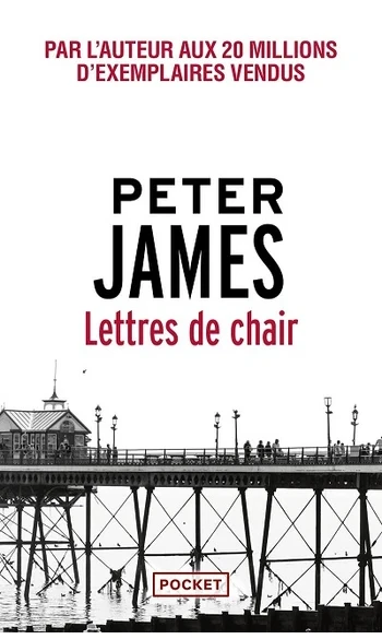 Lettres de chair ( Peter James )