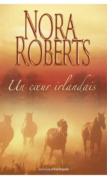 Un coeur irlandais ( Roberts Nora )