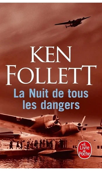 La Nuit de tous les dangers ( K Follet )
