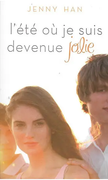 L'été où je suis devenue jolie ( J HAN )