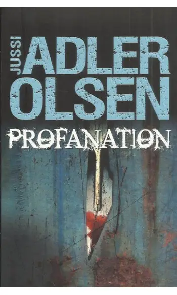Profanation ( Jussi Adler-Olsen )
