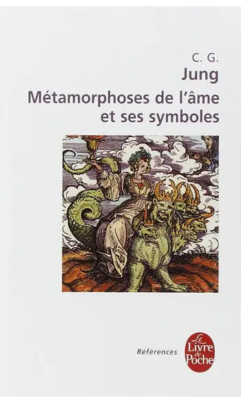 Métamorphoses de l'âme et ses symboles