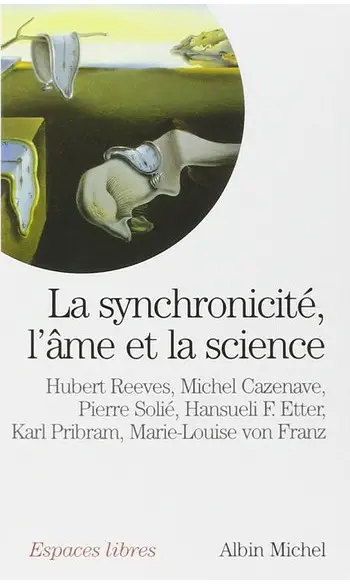 La synchronicité : L'âme et la science