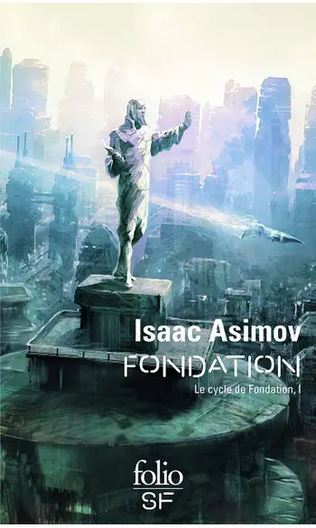 Le cycle de Fondation, I : Fondation