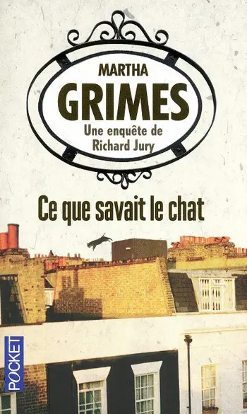 Ce que savait le chat ( Martha GRIMES )