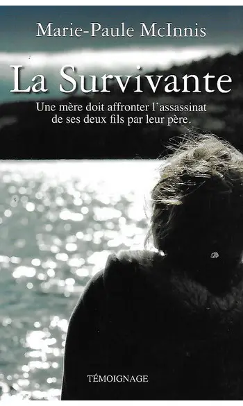 La Survivante ( McInnis Marie Paule )
