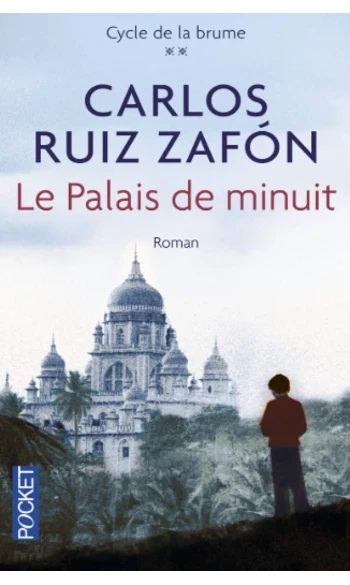 Le Palais de minuit ( Carlos Ruiz Zafón