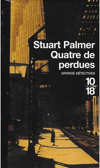 Quatre de perdues ( Stuart Palmer )