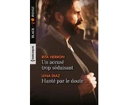 Un accusé trop séduisant - Hanté par le