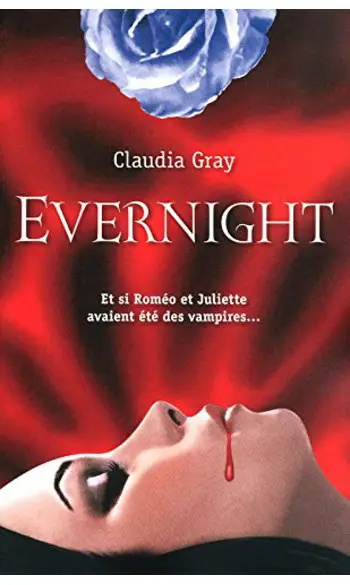 Evernight Livre 1 ( Claudia GRAY )