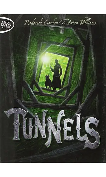 Tunnels ( Roderick Gordon )